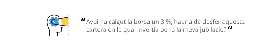 Avui ha caigut la borsa un 3%, hauria de desfer aquesta cartera en la qual invertiria per a la meva jubilació?